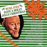 Burl Ives-Holly Jolly Christmas Tree