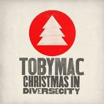 Toby Mac- Christmas This Year Matrix