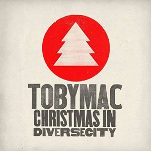 Toby Mac- Christmas This Year Tree
