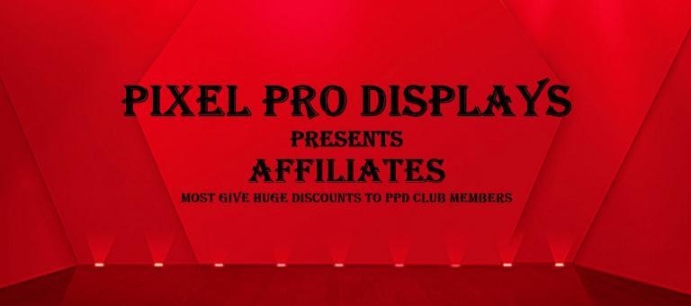 Affiliates - Pixel Pro Displays LLC