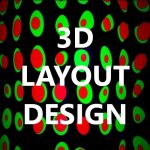 3D LAYOUT DESIGN