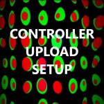 CONTROLLER UPLOAD SETUP
