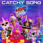 The Lego® Movie 2- Catchy Song