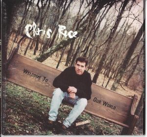 Chris Rice- Welcome to Our World