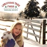 Taylor Swift- Christmas Tree Farm