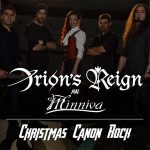 Orion's Reign- Christmas Canon Rock