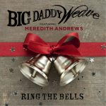 Big Daddy Weave- Ring the Bells