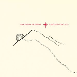 Manchester Orchestra- God Rest Ye Merry Gentlemen