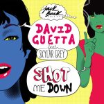 David Guetta: Shot Me Down Radio Edit