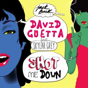 David Guetta: Shot Me Down Radio Edit