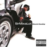 Sir Mix A Lot: Baby Got Back