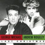 Wham!  Last Christmas