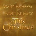 Donny Hathaway – This Christmas - Moving Heads