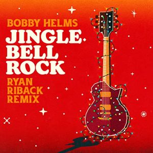Bobby Helms - Jingle Bell Rock-Ryan Riback Remix - Moving Heads